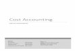 Cost Accounting ·  · 2015-06-04formal qualification, which should be included in cost accounting occupation as a profession (Oxford Dictionaries, ... only one cost driver that