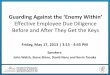 Guarding Against the ‘Enemy Within’ · Friday, May 17, 2013 | 3:15 - 4:45 PM Speakers: John Walsh, Steve Shine, David Nanz and Kevin Tanaka Guarding Against the ‘Enemy Within…