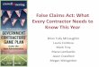 False Claims Act: What Every Contractor Needs to Know … · False Claims Act: What Every Contractor Needs to ... •Judge-made doctrine permits relators to ... •Uptick in Touhy