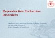 Reproductive Endocrine Disorders - 9thunderred.9thunder.com/DownloadFiles/2012-KJ-6/005.pdf · Irregular shedding Abnormal ... Vitamin C、iron supplements 、blood transfusion Prevent