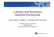 Literacy and Numeracy National Partnershipeducation.qld.gov.au/staff/development/performance/resources/...Literacy and Numeracy National Partnership schools will choose a focus 