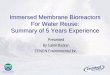 Immersed Membrane Bioreactors For Water Reuse: …sawea.org/pdf/2004/March-21-2004/ImmersedMembrane... · Immersed Membrane Bioreactors For Water Reuse: Summary of 5 Years Experience