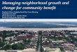 Managing neighborhood growth and change for … · The plan identifies sites for mini ... – Broaden scope of plans beyond ... Managing neighborhood growth and change for community