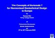 The Concepts of Eurocode 7 for Harmonised Geotechnical ... · for Harmonised Geotechnical Design in Europe by ... -If the present method of EC7 is ... • Select characteristic parameter