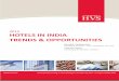 2012 HOTELS IN INDIA TRENDS & OPPORTUNITIES - HVS · 1 Country Report: India ... economy by widening the current account deficit in the fiscal year 2011/12. ... 2012 HOTELS IN INDIA