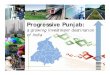 a growing investment destination of India - India & Italy No 2 Progressive Punjab: a growing investment destination of India Punjab at a glance Advantage Punjab Economic Snapshot Infrastructure