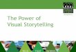 The Power of Visual Storytelling - Legal Marketing …lmatechconference.com/presentations/2016midwest/TR2... ·  · 2016-06-27THE POWER OF VISUAL STORYTELLING How to Create Compelling