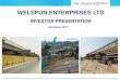 WELSPUN ENTERPRISES LTD NBFC_Welspun...factors and assumptions. You are cautioned not to place undue reliance on these forward looking statements, which are based on the current view