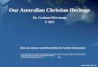 Our Australian Christian Heritage - Christian History …chr.org.au/downloads/Our-Australian-Christian-Heritage.pdf · Our Australian Christian Heritage ... Glory of Almighty God