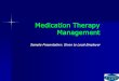 Medication Therapy Management - c.ymcdn.comc.ymcdn.com/.../resmgr/Toolkits/MTM_SamplePresentationLocalE.pdf · Institute of Medicine July 2006 report ... Value Proposition for a Medication