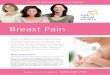 Breast Pain Fact Sheet 04 - Irish Cancer Society · ... breast pain can affect your everyday activities, ... your menstrual cycle (period), ... He or she may also listen to your