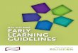 New York State EARLY LEARNING GUIDELINES · compare, contrast, examine, ... O. Reading: Appreciation and Enjoyment 112 ... The New York State Early Learning Guidelines