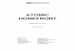 ATOMIC HOMEFRONT · ATOMIC HOMEFRONT spotlights those citizen advocates, mostly women, who have ... Vienna, Munich, Canada, Frankfurt, and throughout the USA. In film, 