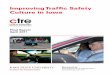 Improving Traffic Safety Culture in Iowa community values to change the culture and achieve a standard of safer travel for our citizens ... human factors, ... improving traffic safety