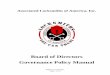 Board of Directors Governance Policy Manual - ALOA of Directors Governance Policy Manual. Effective 10-30-2011 ... C. Governance Process: how the Board will conceive, carry out …