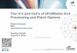 The In's and Out's of DFSMSdss Exit Processing and … In's and Out's of DFSMSdss Exit Processing and Patch Options ... DUMP, RESTORE, ... The In's and Out's of DFSMSdss Exit Processing