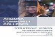 ARIZONA COMMUNITY COLLEGES - Arizona Western College · completion outcomes within this sub-cohort provides a more accurate gauge of community college student ... • Arizona community