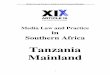 Tanzania Mainland - ARTICLE 19 - Defending freedom of ... · Media Law and Practice in Southern Africa-Tanzania Mainland 1 Media Law and Practice in ... the Tanzanian African National