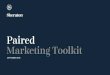 Paired Marketing Toolkit toolkit provides guidance for properties to activate and drive awareness for Paired, the latest lobby bar food + beverage program from Sheraton. Written primarily