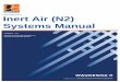Inert Air (N2) Systems Manual - SPX Transformer Solutions · INERT AIR (N2) SYSTEM MANUAL Inert Air (N2) Systems are manufactured and distributed by Waukesha® Service & Components,