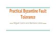 Tolerance Practical Byzantine Fault - NUS Computing - Homerahul/allfiles/cs6234-16-pbft.pdf · Byzantine Fault Tolerance Problem Distributed computing with faulty replicas N replicas