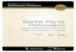 Teacher Pay for Performance - The Hechinger Report · Dale Ballou Laura Hamilton Vi ... Teacher Pay for Performance: Experimental Evi-dence from the Project on ... Nashville Public