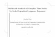 Multiscale Analysis of Complex Time Series by Scale ... · Multiscale Analysis of Complex Time Series by Scale Dependent Lyapunov Exponent ... – Stock markets ... Hurst parameter