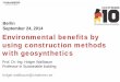 Berlin September 24, 2014 Environmental benefits by … University of Technology 1 Environmental benefits by using construction methods with geosynthetics Prof. Dr.-Ing. Holger Wallbaum