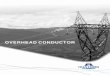 OVERHEAD CONDUCTOR - Huatong cable · Huatong Cable Inc. is comprised of the Overhead Conductor Business Division, ... IEC standard, ASTM standard, BS ... IEC 61089 ACSR(Characteristics