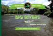 Big RiversBig Rivers - Michigan · generation, severing the linkage to the Great Lakes and impounding rare high-gradient stretches of river. Consequently, connectivity in Big Rivers
