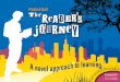 The Reader’s Journey is an innovative, novel-based,assets.pearsonglobalschools.com/asset_mgr/current/201248/LitBro... · The Reader’s Journey is an innovative, novel-based, 