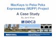 A Case Study - Concrete Societyconcretesociety.org.nz/Downloads/2016/S6 Case Study Two... · MacKays to Peka Peka Expressway (M2PP) Project A Case Study ... - Resist total longitudinal