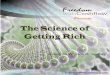 The Science of Getting Rich - freedomwithcashflow.comfreedomwithcashflow.com/PDFs/FWC/The Science of Getting Rich with... · Chapter 17 SUMMARY OF THE SCIENCE OF GETTING RICH 59 