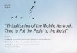 “Virtualization of the Mobile Network; Time to Put the ... · Telecoms Software Market Shares Telecoms Software Forecasts PROGRAMMES Digital Economy Strategies ... Global Telecoms
