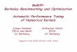 BeBOP: Berkeley Benchmarking and Optimization Automatic ...bebop.cs.berkeley.edu/pubs/SciDAC_250102.pdf · BeBOP: Berkeley Benchmarking and Optimization Automatic Performance Tuning