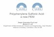 Polyphenylene Sulfonic Acid: a new PEM - US … Sulfonic Acid: a new PEM Sergio Granados-Focil and Morton H. Litt Department of Macromolecular Science and Engineering, Case Western