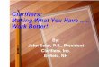 Clarifiers - NEWEA · Clarifiers: Making What You Have ….. Work Better! By: John Esler, P.E., President Clarifiers, Inc. Enfield, NH . Clarifier Configurations ... Influent Structure