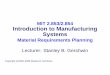 MIT 2.853/2.854 Introduction to Manufacturing … OpenCourseWare  2.854 / 2.853 Introduction To Manufacturing Systems Fall 2016
