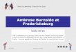 Ambrose Burnside at Fredericksburg - Civil War Journeys War Classes/Union_Leadership... · defeated in the disastrous Battle of Fredericksburg and Battle of the Crater, ... General