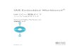 IAR Embedded Workbench - iarsys.co.jp€¦ · DARM-14-J IAR Embedded Workbench® IAR C/C++ 開発ガイド コンパイルおよびリンク Advanced RISC Machines Ltd ARM® コア