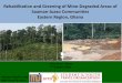 Rehabilitation and Greening of Mine-Degraded … and Greening of Mine-Degraded Areas of ... agricultural landscapes affected by alluvial gold mining in the Eastern Region of Ghana