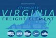 DRExecutive SummaryAFT Ex ecutiv Sum e mary · 5 Virginia Freight Element VTRANS2040 Freight Element Guiding Principles Transportation in Virginia Scenario Analysis Multimodal Needs