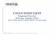 Programs Overview Prof. Ing . Claudio CILLI - Isaca cilli - isaca.pdf · PDF filePrograms Overview Prof. Ing . Claudio CILLI CISA, CISM, CGEIT, CISSP, ... • The National Stock Exchange