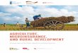 Agriculture, Microinsur Ance, And rurAl developMent · Agriculture, Microinsur Ance, And rurAl developMent A thematic paper by Silvia Müller, Gaby Ramm, and Roland Steinmann of the