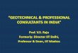 “GEOTECHNICAL & PROFESSIONAL … Raju.pdf•Professional Geotechnical and Foundation Consultants independent of the Soil Investigation Agency – As per International Norms. •Do