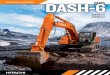 DASH-6 - Construction Equipment tACkLE your tougHESt jobS. Operators have come to expect smooth responsiveness and multifunction capability – and Dash-6 Excavators deliver