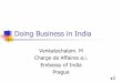 Doing Business in India - ICC Česká republika · Bata shoe factory in Batanagar, ... Business & Policy Environment ... dividend distribution