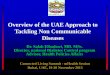 Overview of the UAE Approach to Tackling Non Communicable ... · Overview of the UAE Approach to Tackling Non Communicable Diseases Dr ... • The National Health Strategy in the