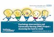 Psychology Interventions and Community Nursing … Interventions and Community Nursing (PINC) Project : Accessing the hard to reach Berkshire East IAPT-LTC cCBT Online LTC Direct access
