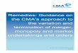 Remedies: Guidance on CMA's approach to the variation and ... · Remedies: Guidance on the CMA’s approach to the variation and termination of merger, monopoly and market undertakings
